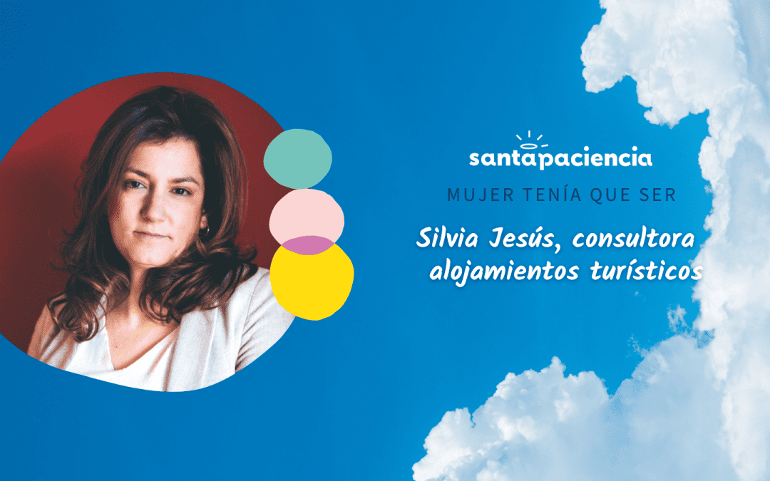 Silvia Jesús, Consultora de Alojamientos Turísticos